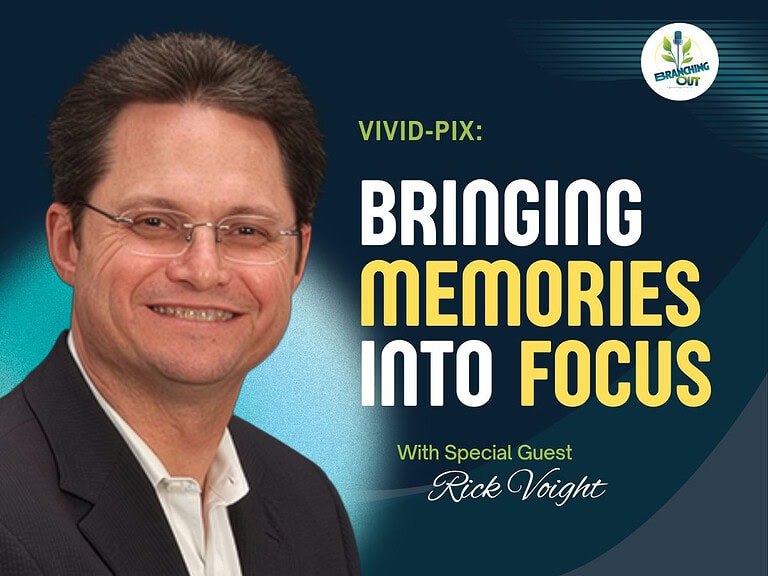 Bringing Memories Into Focus with Rick Voight